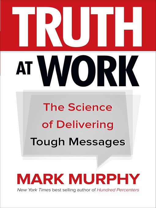 Title details for Truth at Work by Mark Murphy - Available